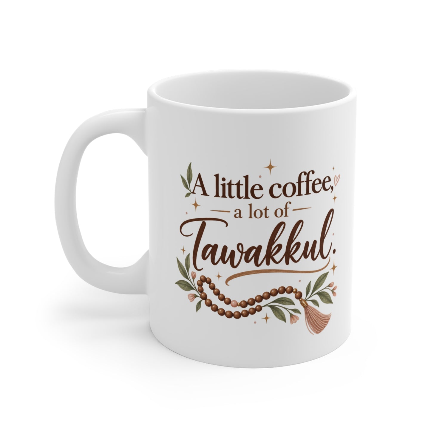 Mug — "A Little Coffee, A Lot of Tawakkul" Inspirational Islamic Coffee Mug