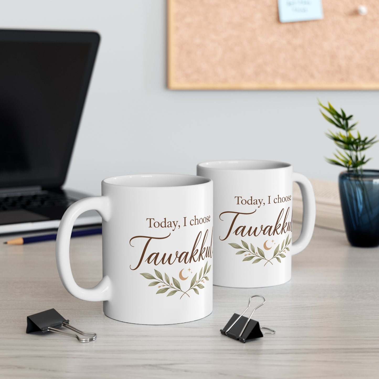 Tawakkul Ceramic Mug — "Today, I Choose Tawakkul" Inspirational Islamic Coffee Cup